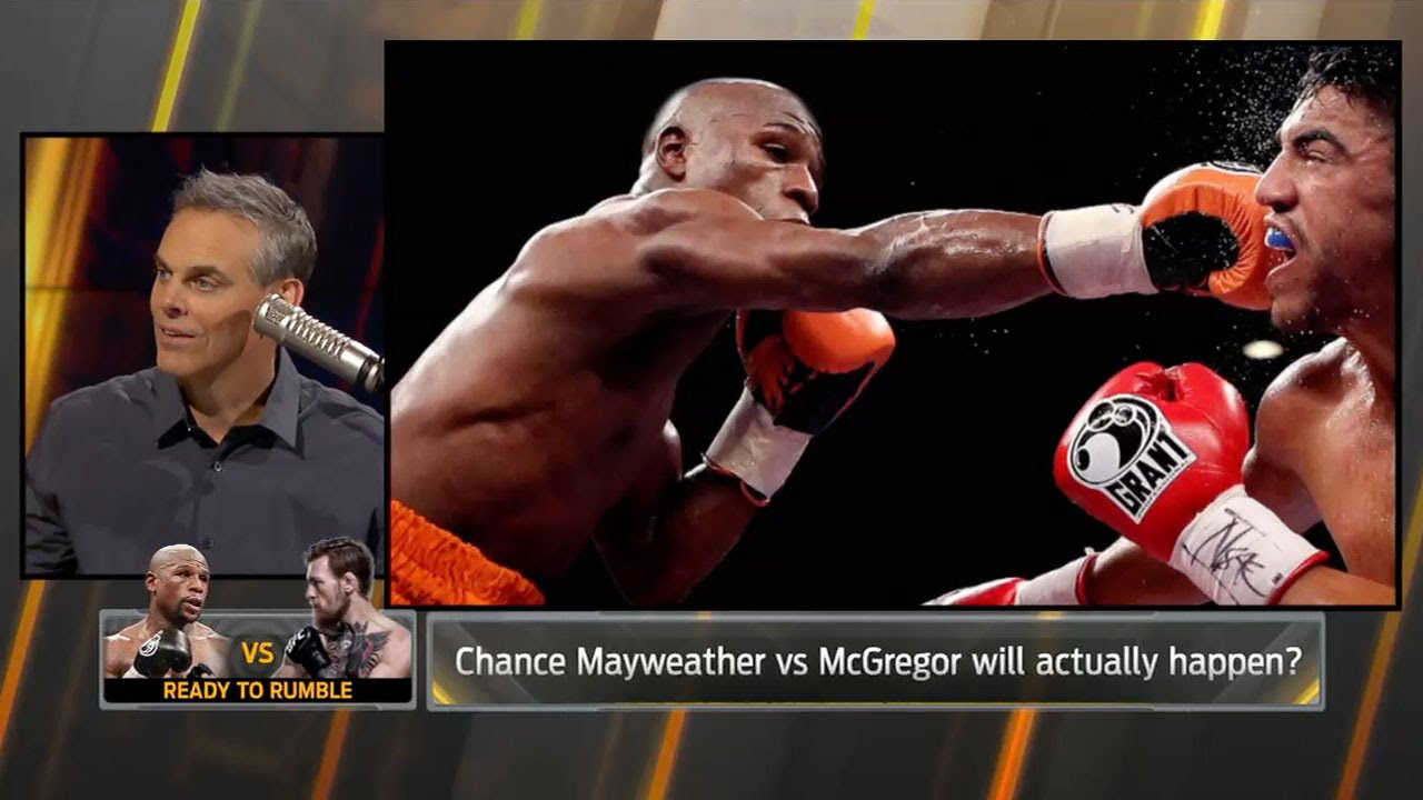 Colin Cowherd on a potential Conor McGregor vs Floyd Mayweather fight