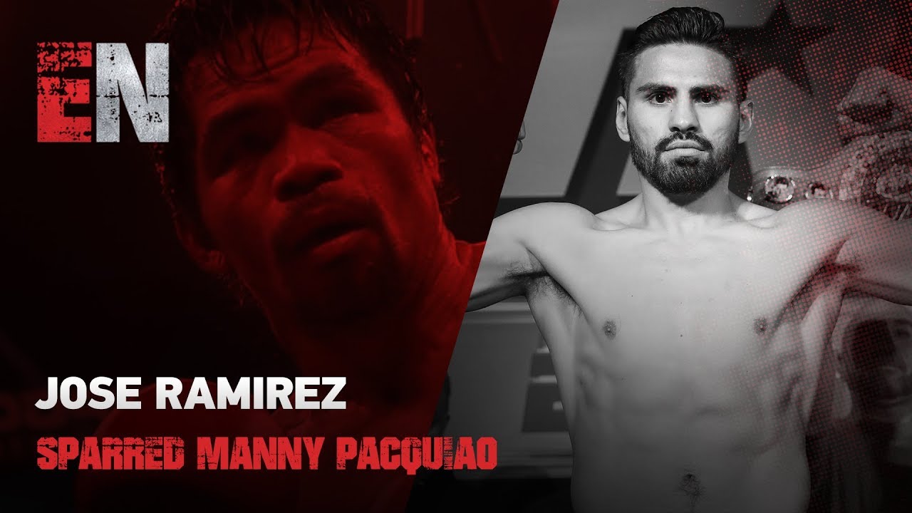 Jose Ramirez On The First Time He Sparred Manny Pacquiao EsNews Boxing