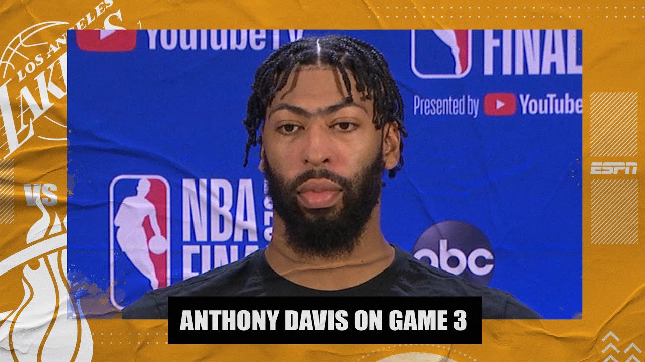 Anthony Davis on Lakers’ Game 3 loss to Heat: ‘ Trust me, we’ll be fine’ | 2020