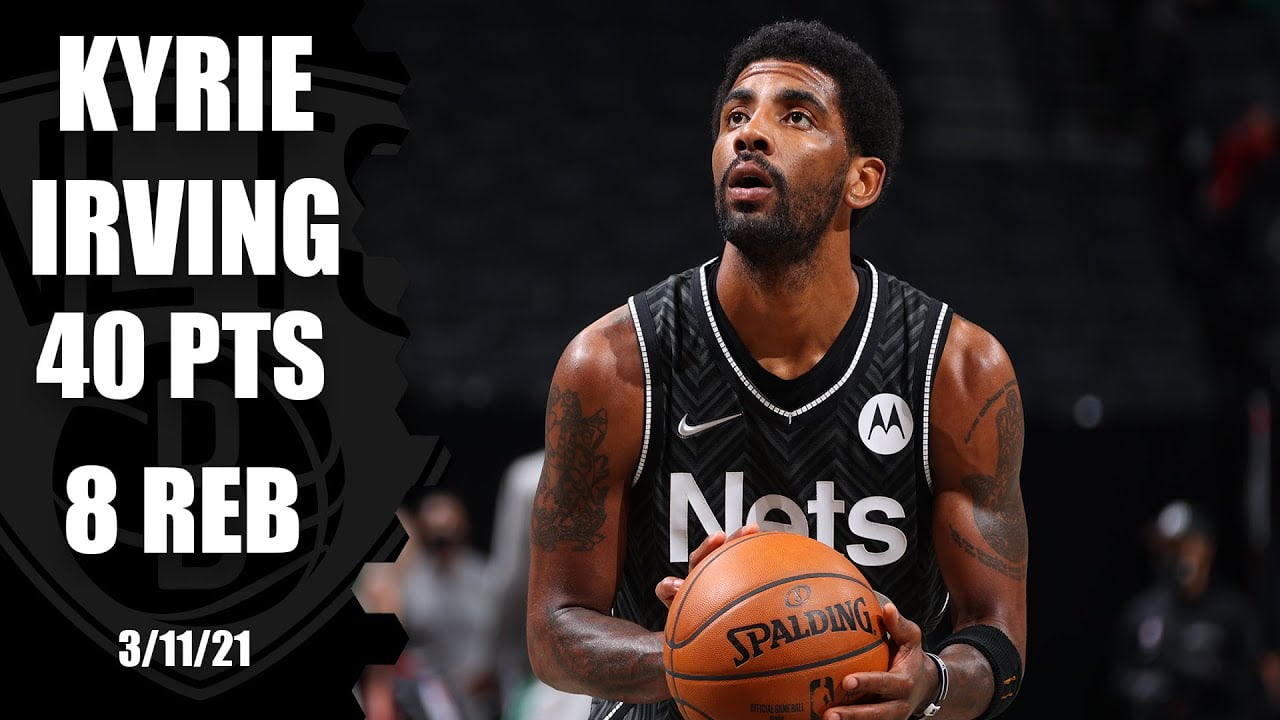 Kyrie Irving takes over with 40 points as Nets hold off Celtics [HIGHLIGHTS] |