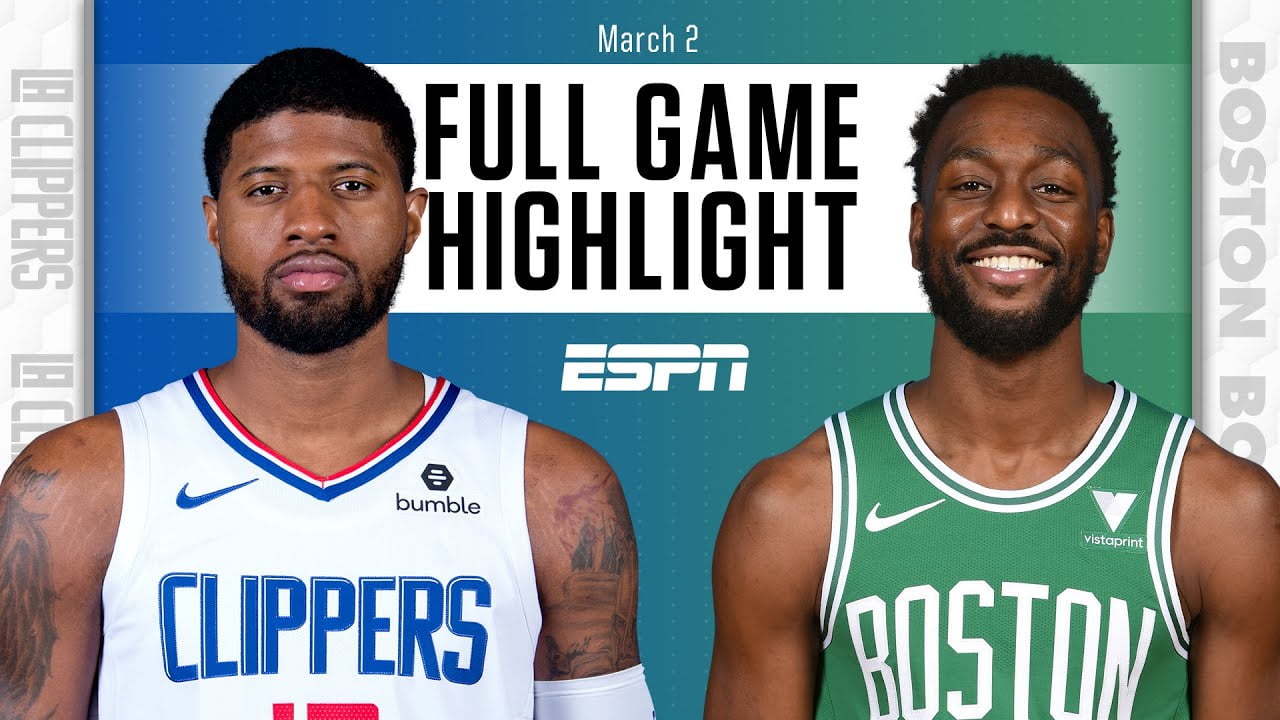 LA Clippers vs. Boston Celtics [FULL GAME HIGHLIGHTS] | NBA on ESPN