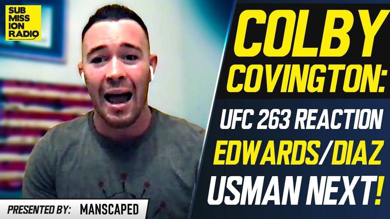 Colby Covington Reacts to UFC 263, Diaz/Edwards Fight: “That Doesn’t Earn You a