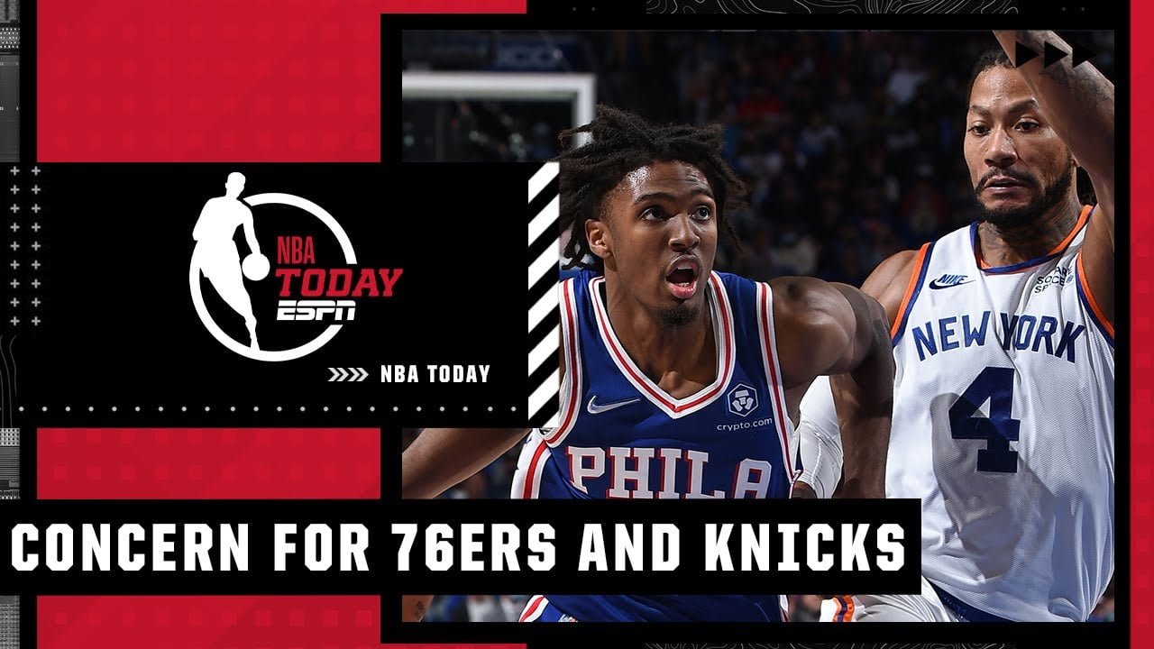 More concerned about the Knicks or the 76ers? | NBA Today