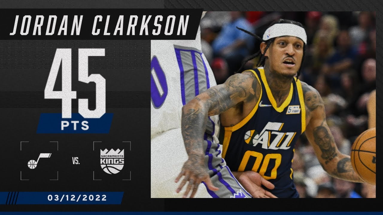 Jordan Clarkson DOMINANT with 45 PTS in Jazz win vs. Kings