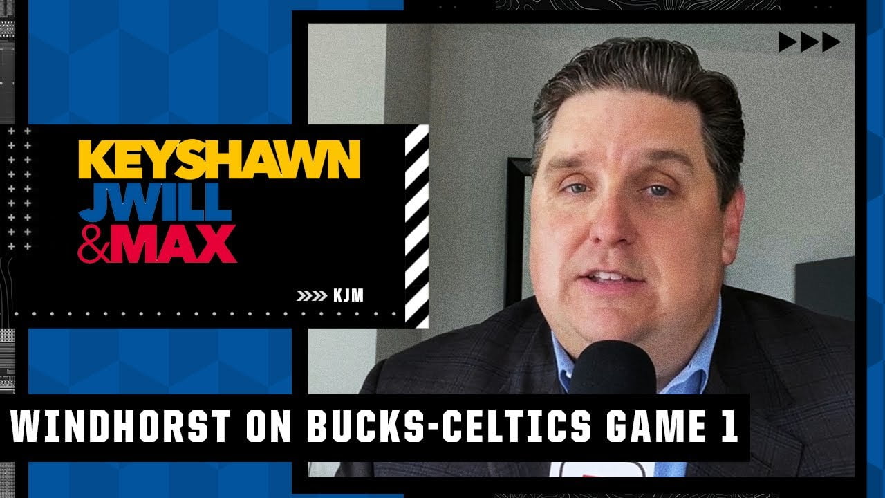 Brian Windhorst’s biggest takeaways from Bucks vs. Celtics Game 1 | KJM