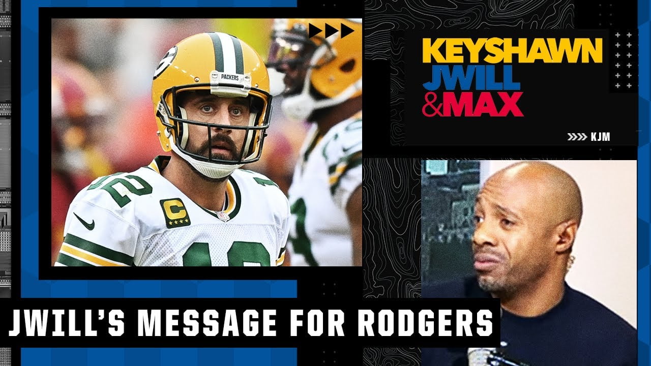 JWill has a message for Aaron Rodgers about his leadership style with the