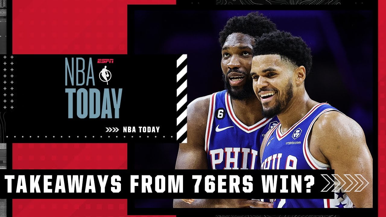 Takeaways from the Philadelphia 76ers’ first win? | NBA Today