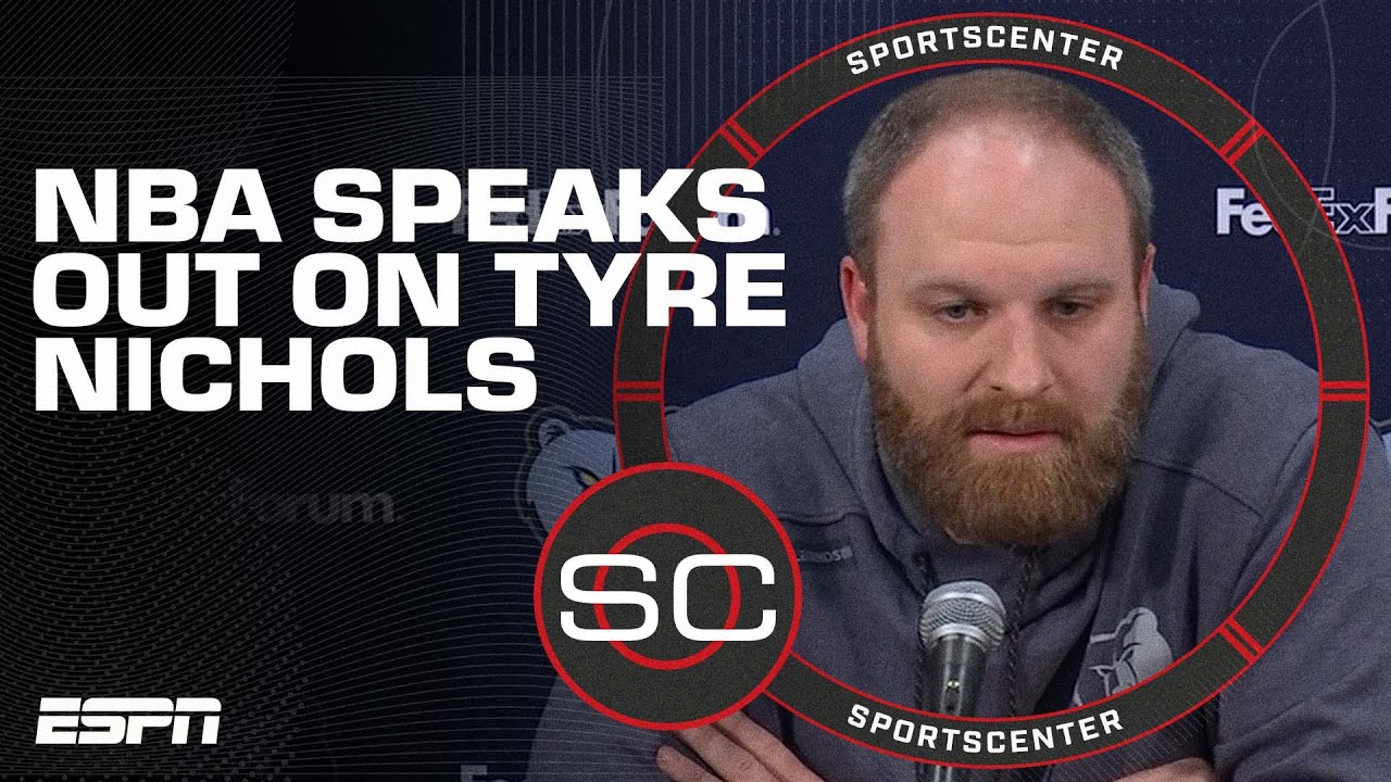 Grizzlies, NBA teams speak out on death of Tyre Nichols | SportsCenter