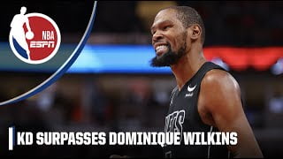 Kevin Durant surpasses Dominique Wilkins for 14th all-time in NBA scoring 🤯 |