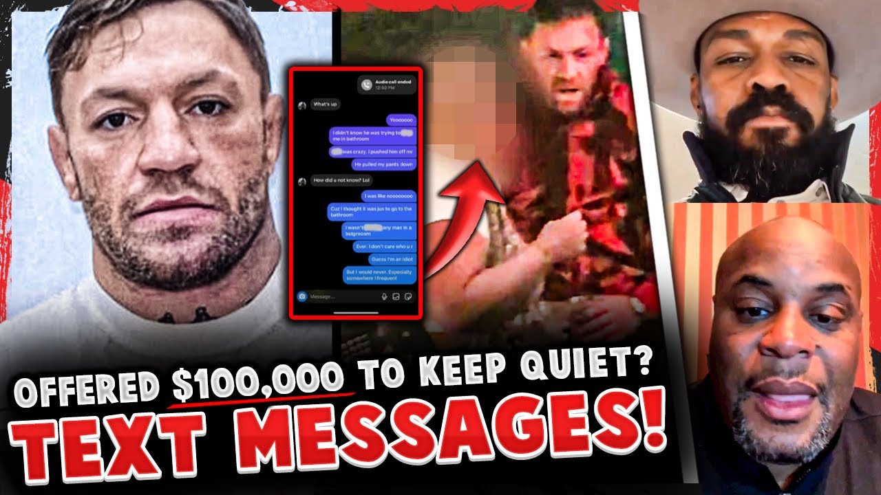 Conor McGregor accuser TEXT MESSAGES + claims she was offered $100,000 HUSH