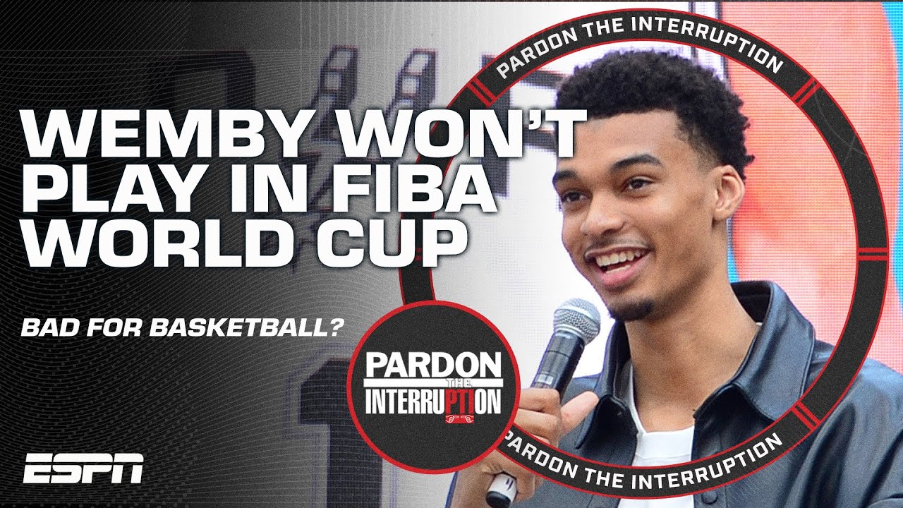 PTI debates whether Victor Wembanyama missing the World Cup is BAD for