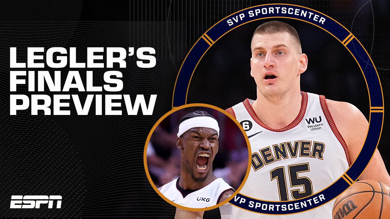 Tim Legler’s 2023 NBA Finals Preview: Jokic is the MOST DECISIVE player in the