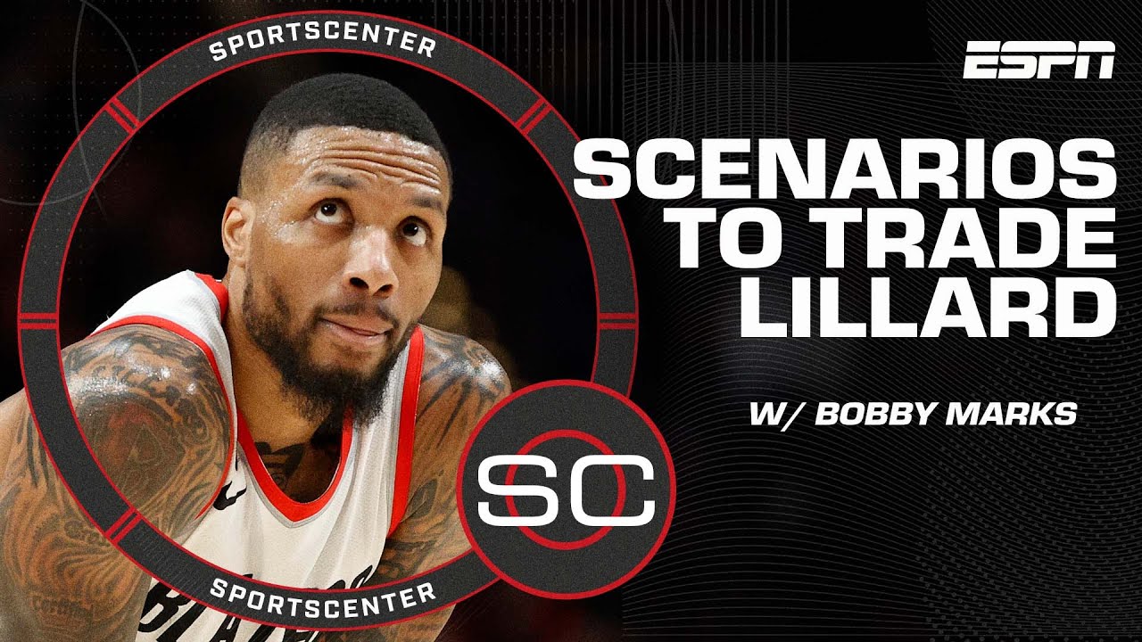 Bobby Marks TRADE MACHINE: Scenarios for Damian Lillard’s request | SportsCenter