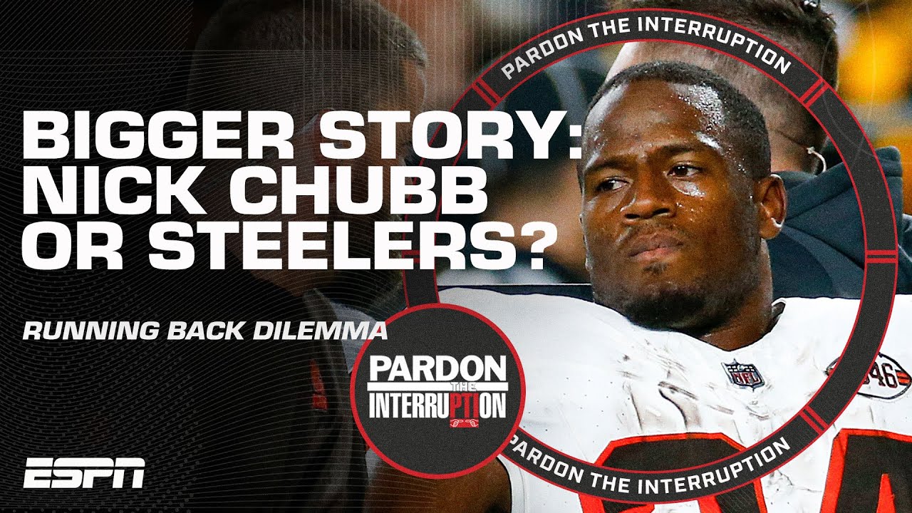 Nick Chubb is the reason you DO and DO NOT pay running backs! – Pablo S. Torre
