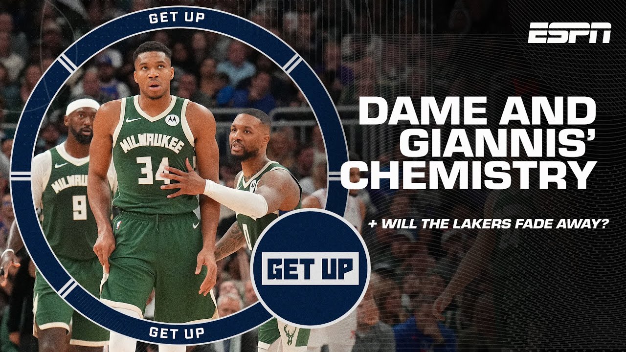 Will the Lakers FADE? + Dame and Giannis’ GREAT CHEMISTRY on the court ???????? | Get