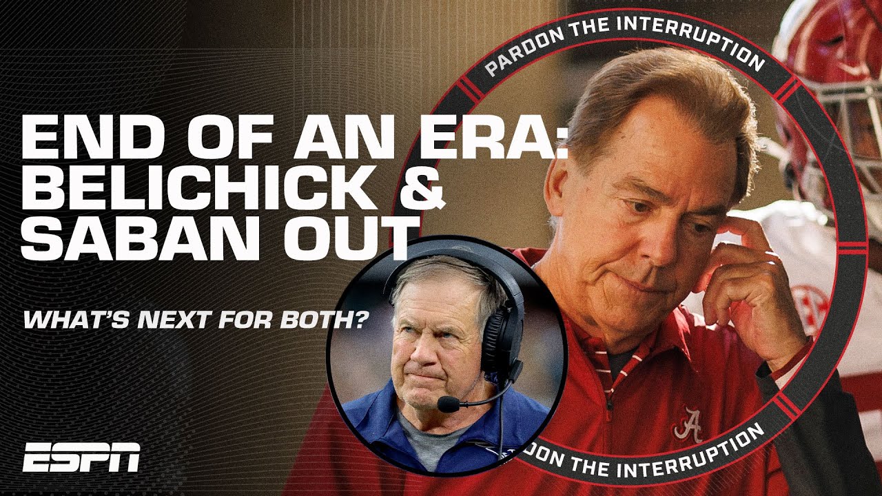 Bill Belichick Nick Saban BOTH moving on after legendary careers | PTI