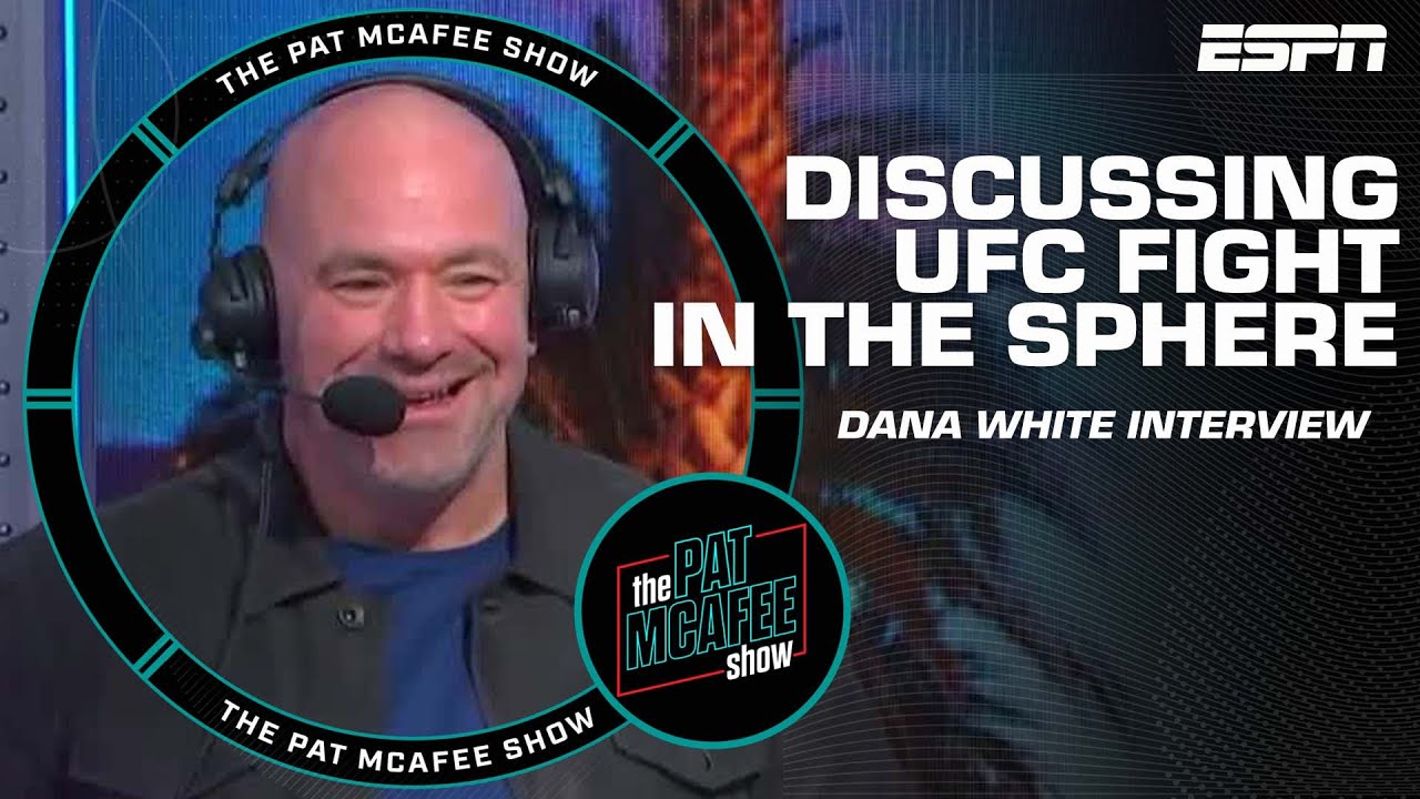 Dana White details plans for UFC Fight in the Sphere ???? | The Pat McAfee Show