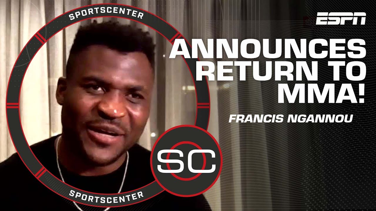 Francis Ngannou announces return to MMA ahead of Anthony Joshua bout |