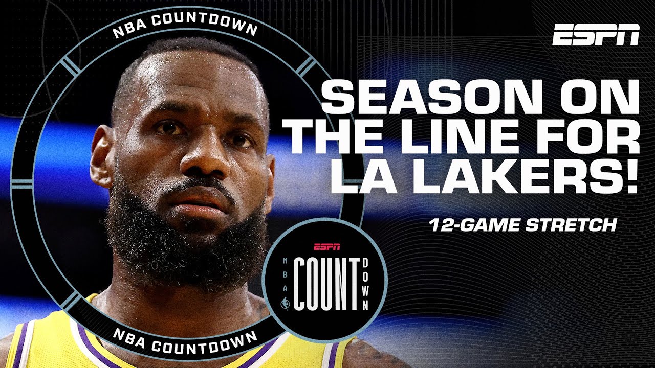 Lakers must TAKE ADVANTAGE of next 12 games to SAVE THEIR SEASON ????️ – Zach Lowe
