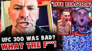 Dana White PISSED OFF at UFC 300 NEGATIVE FEEDBACK! Dustin Poirier LIVE
