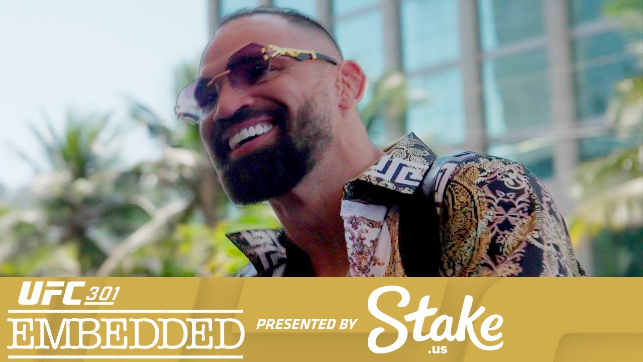 UFC 301 Embedded: Vlog Series – Episode 2