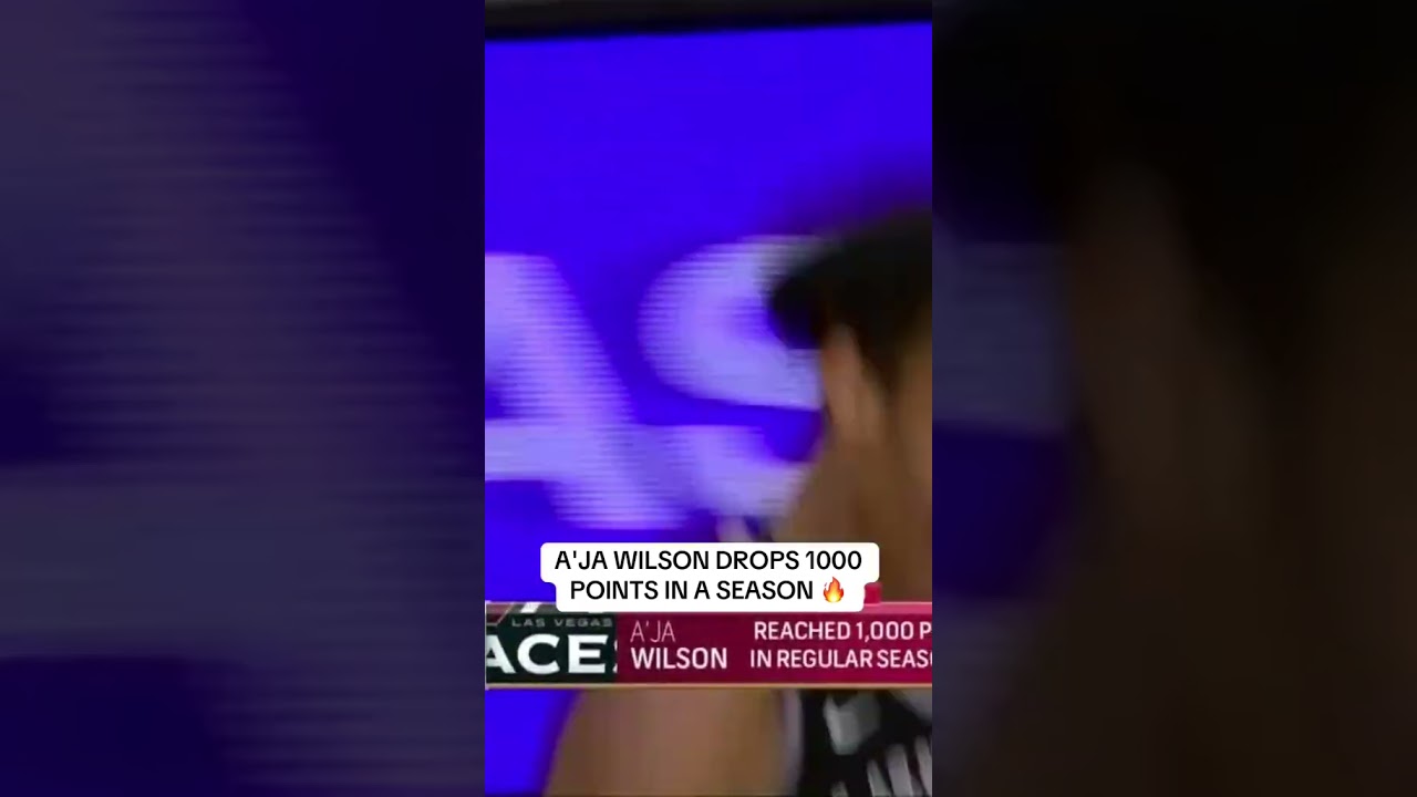 A’JA WILSON 1,000 POINTS 🔥
