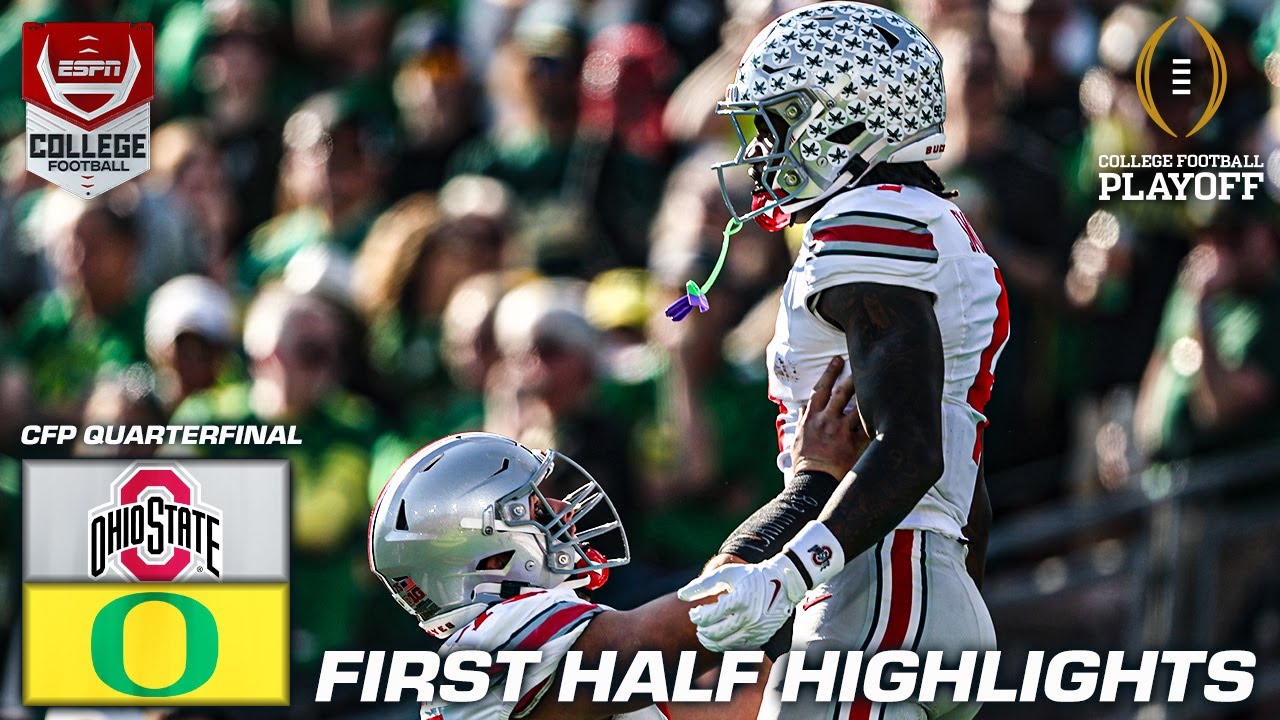 CFP Quarterfinal HALFTIME HIGHLIGHTS: Ohio State Buckeyes vs. Oregon Ducks |
