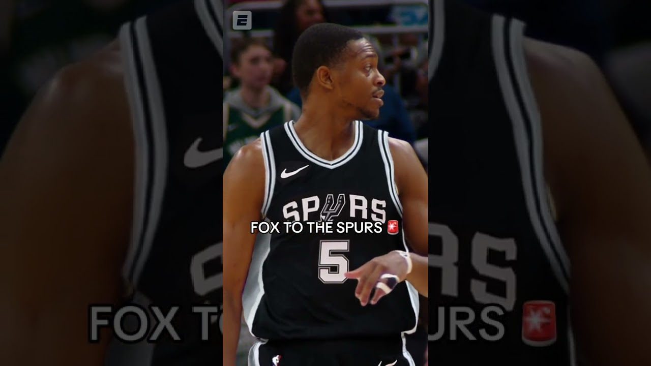 🚨 Fox to the Spurs 🚨