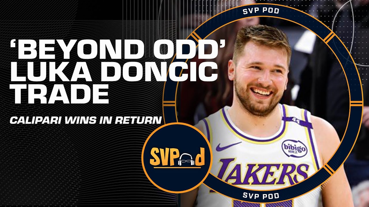 Making sense of the ‘BEYOND ODD’ Luka Doncic Trade Calipari WINS in return to