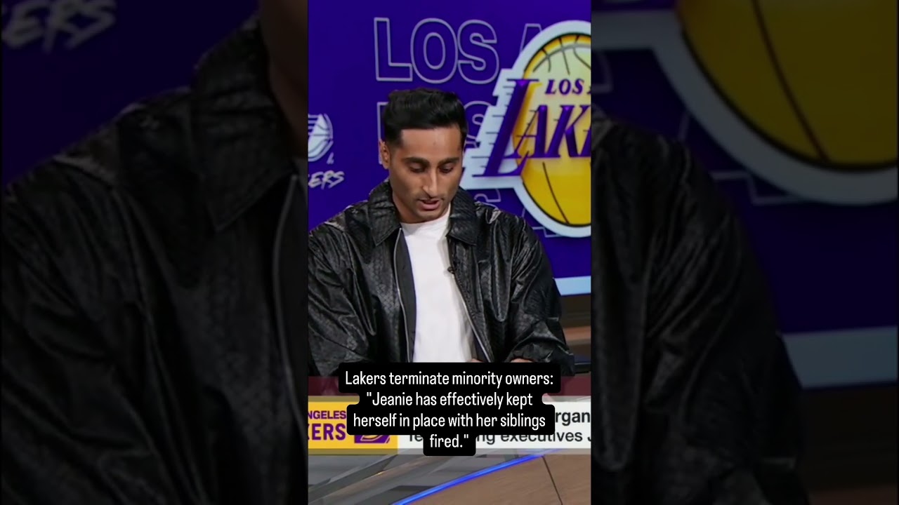 Shams reports on the Lakers firing minority owners Joey and Jesse Buss from the